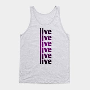 Live Live Live Tank Top